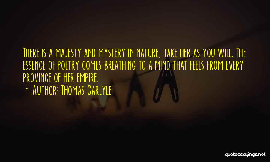 Mystery Of Nature Quotes By Thomas Carlyle