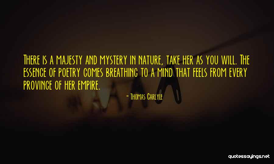 Mystery Of Nature Quotes By Thomas Carlyle