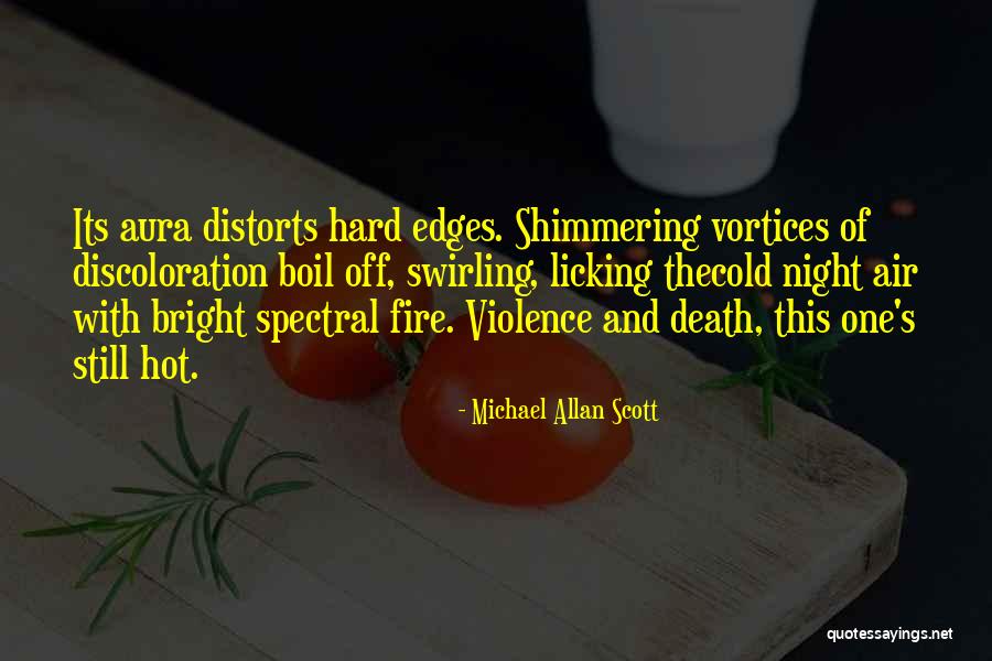 Mystery Of Night Quotes By Michael Allan Scott Mystery Of Night Quotes By Michael Allan Scott
