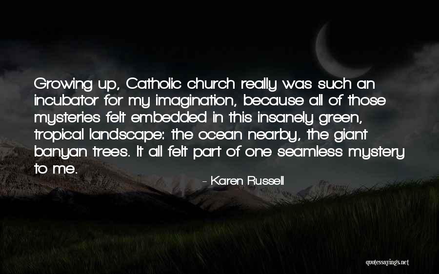 Mystery Of The Ocean Quotes By Karen Russell Mystery Of The Ocean Quotes By Karen Russell