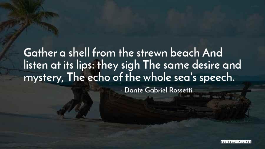 Mystery Of The Sea Quotes By Dante Gabriel Rossetti Mystery Of The Sea Quotes By Dante Gabriel Rossetti