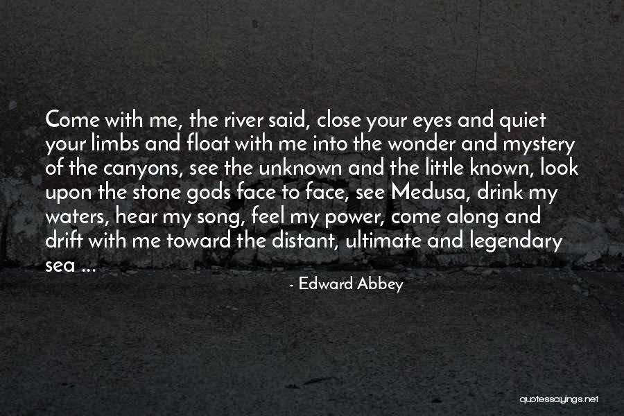 Mystery Of The Sea Quotes By Edward Abbey Mystery Of The Sea Quotes By Edward Abbey