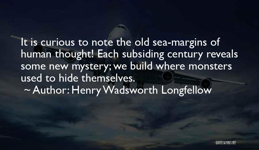 Mystery Of The Sea Quotes By Henry Wadsworth Longfellow