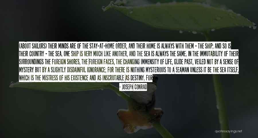 Mystery Of The Sea Quotes By Joseph Conrad Mystery Of The Sea Quotes By Joseph Conrad