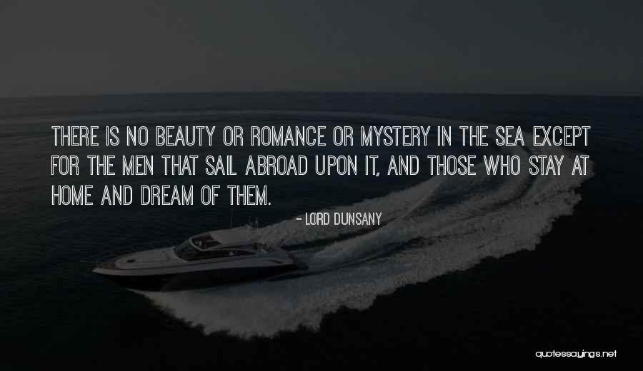 Mystery Of The Sea Quotes By Lord Dunsany Mystery Of The Sea Quotes By Lord Dunsany