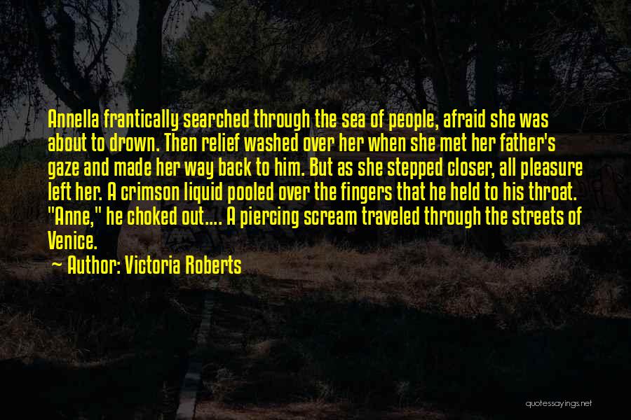 Mystery Of The Sea Quotes By Victoria Roberts