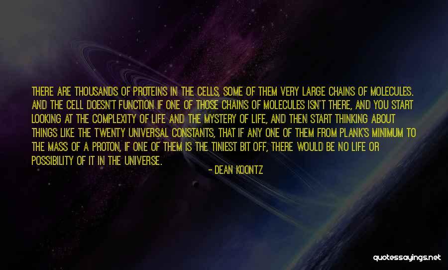 Mystery Of The Universe Quotes By Dean Koontz Mystery Of The Universe Quotes By Dean Koontz