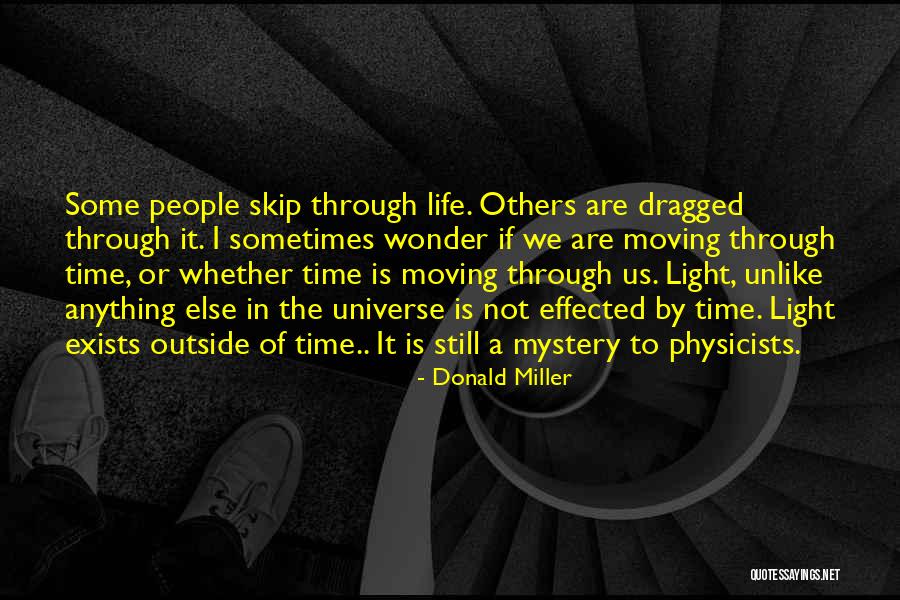 Mystery Of The Universe Quotes By Donald Miller Mystery Of The Universe Quotes By Donald Miller