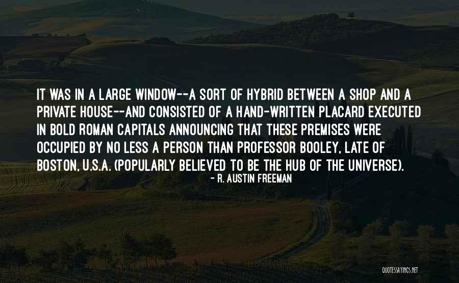 Mystery Of Universe Quotes By R. Austin Freeman Mystery Of Universe Quotes By R. Austin Freeman
