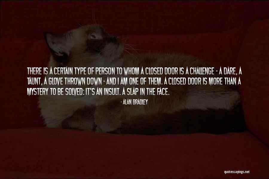 Mystery Solved Quotes By Alan Bradley Mystery Solved Quotes By Alan Bradley