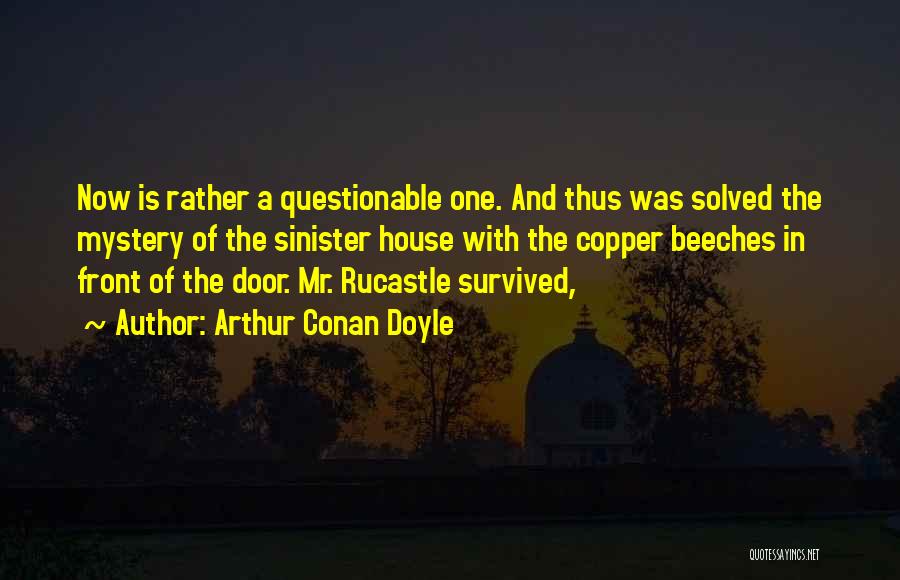 Mystery Solved Quotes By Arthur Conan Doyle