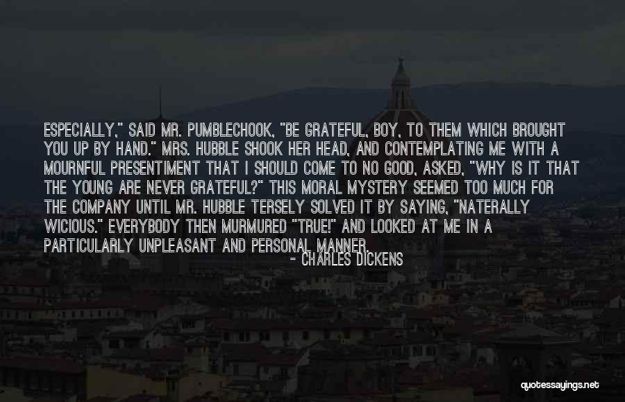 Mystery Solved Quotes By Charles Dickens