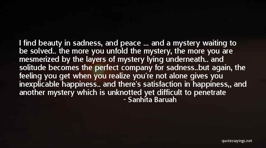 Mystery Solved Quotes By Sanhita Baruah Mystery Solved Quotes By Sanhita Baruah