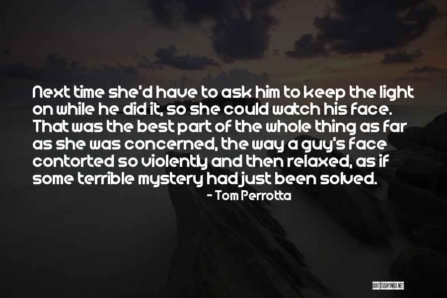 Mystery Solved Quotes By Tom Perrotta Mystery Solved Quotes By Tom Perrotta