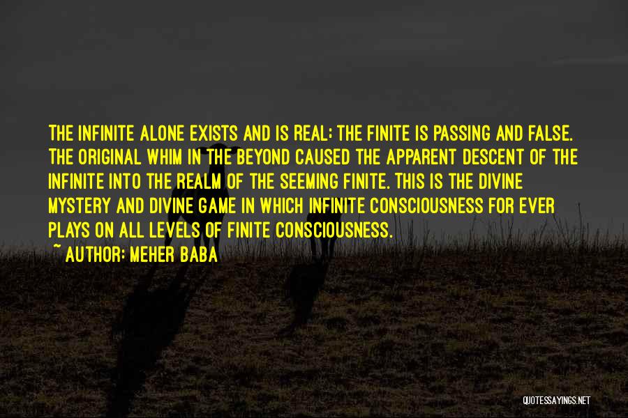 Mystery The Game Quotes By Meher Baba