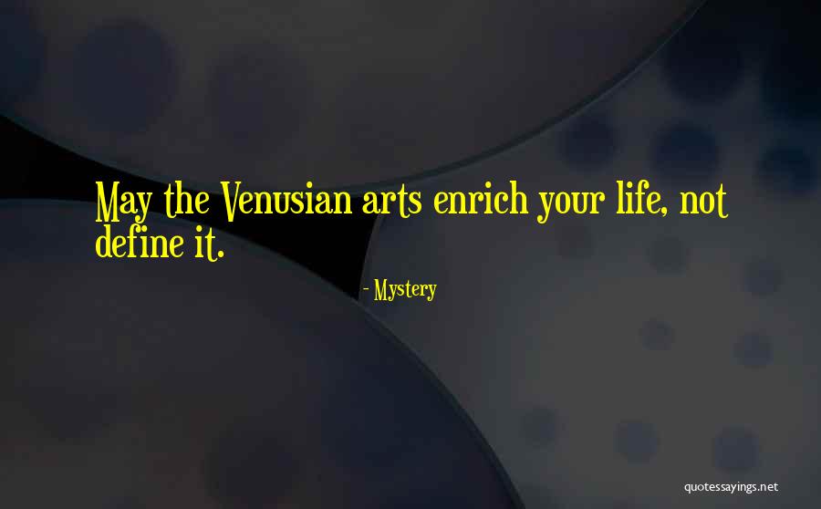 Mystery The Quotes By Mystery