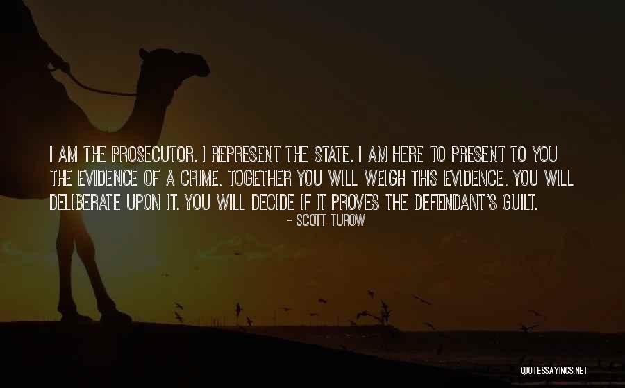 Mystery Thrillers Quotes By Scott Turow