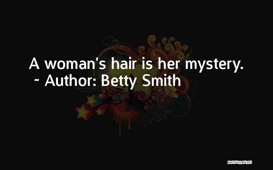 Mystery Woman Quotes By Betty Smith
