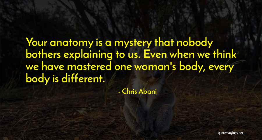 Mystery Woman Quotes By Chris Abani