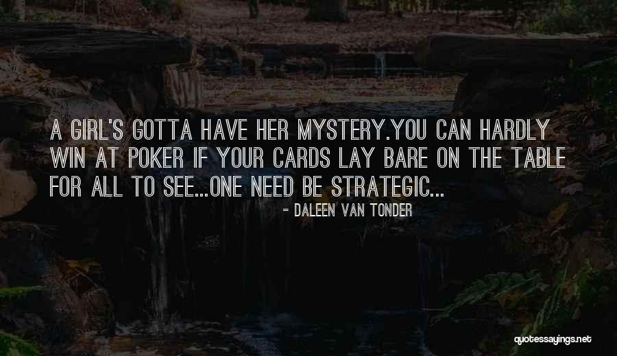 Mystery Woman Quotes By Daleen Van Tonder