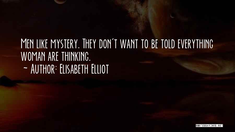 Mystery Woman Quotes By Elisabeth Elliot