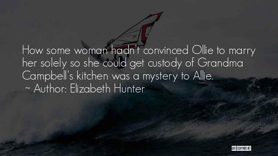 Mystery Woman Quotes By Elizabeth Hunter