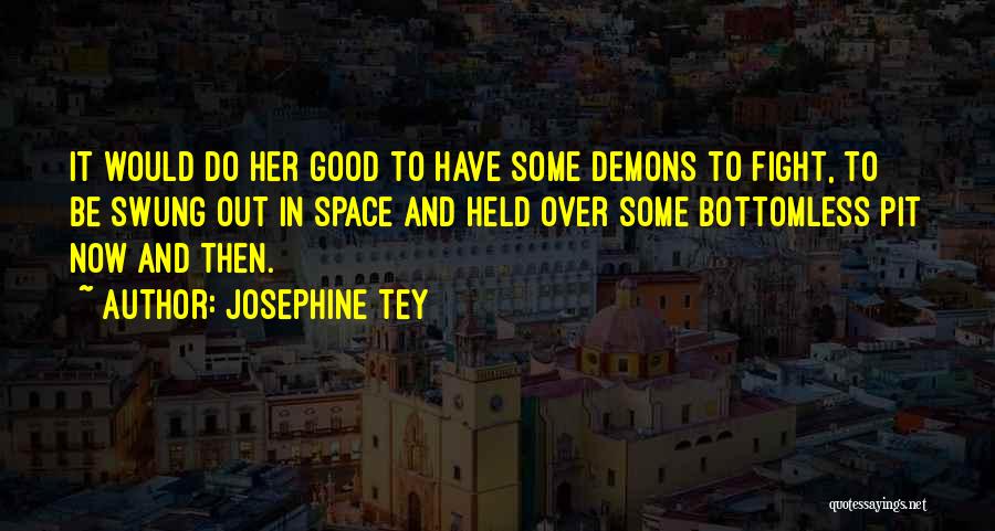 Mystery Woman Quotes By Josephine Tey
