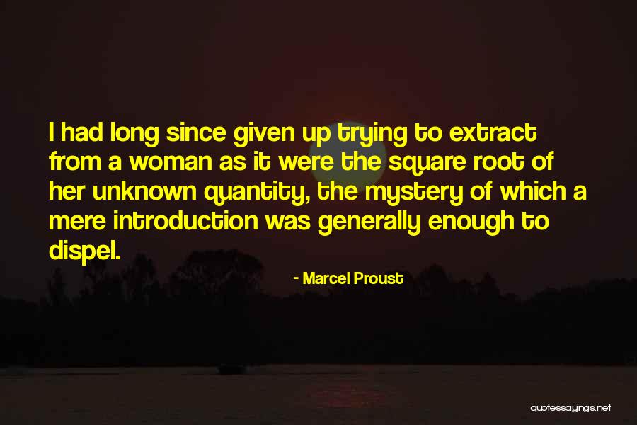 Mystery Woman Quotes By Marcel Proust