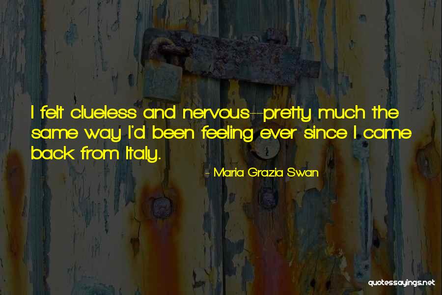 Mystery Woman Quotes By Maria Grazia Swan