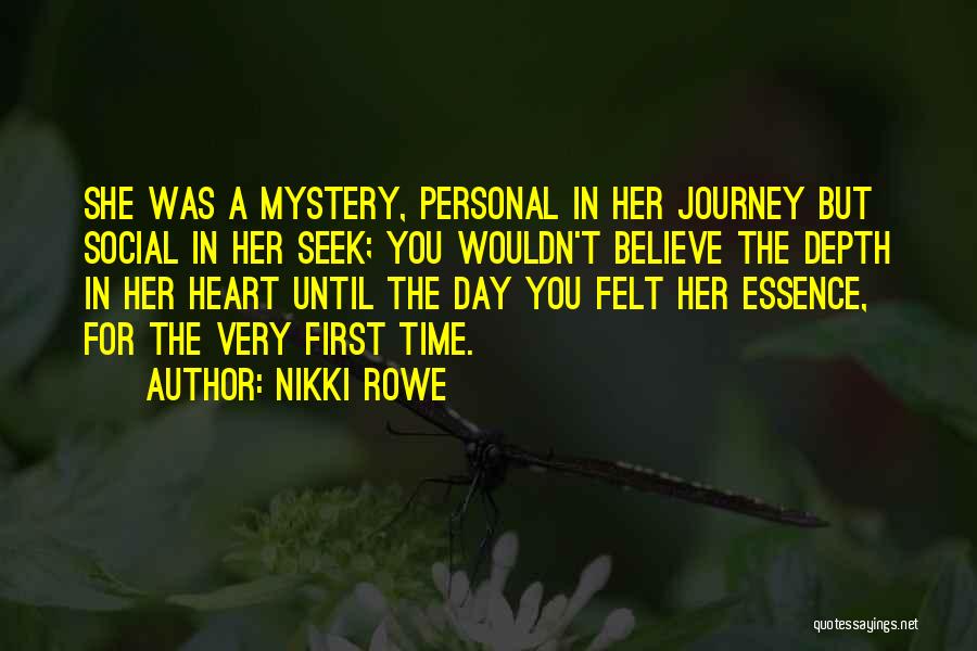 Mystery Woman Quotes By Nikki Rowe