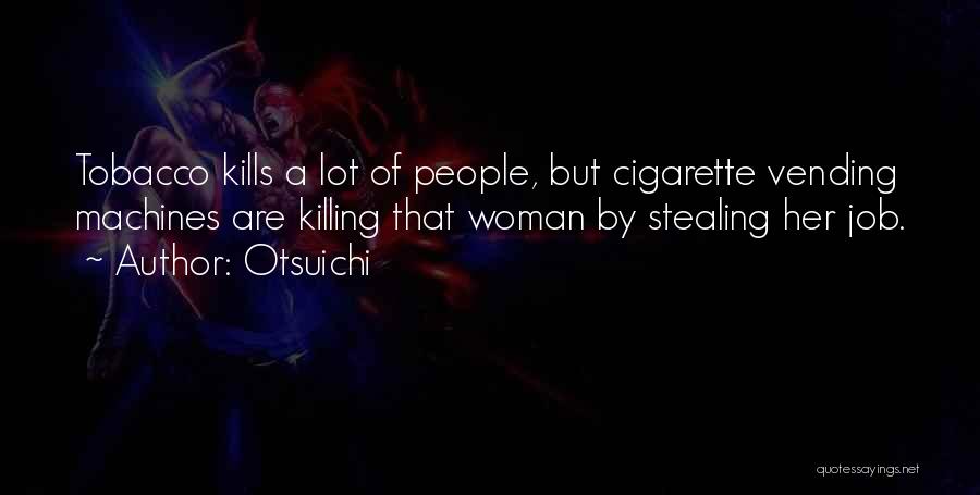 Mystery Woman Quotes By Otsuichi