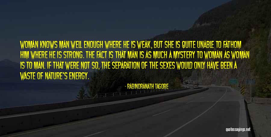 Mystery Woman Quotes By Rabindranath Tagore Mystery Woman Quotes By Rabindranath Tagore