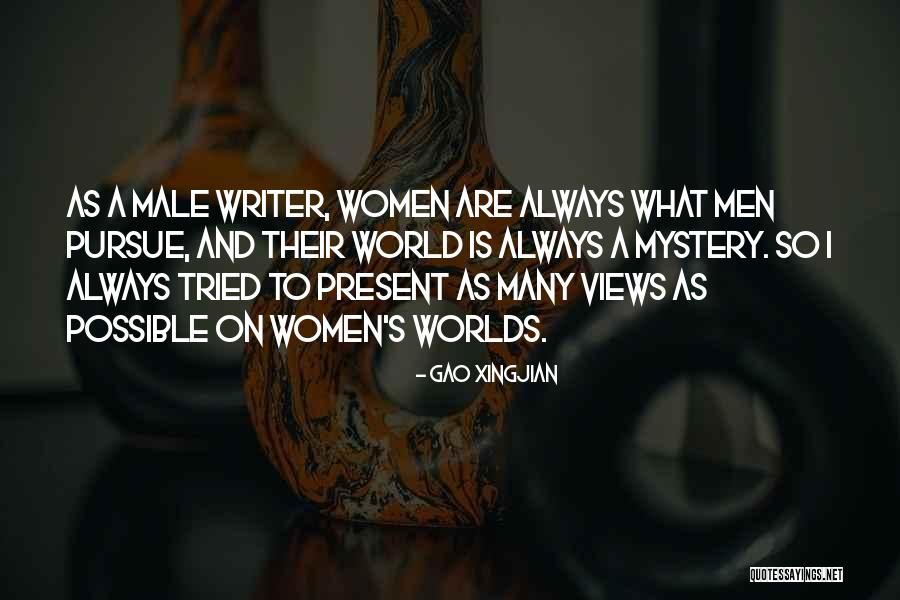 Mystery Writer Quotes By Gao Xingjian Mystery Writer Quotes By Gao Xingjian