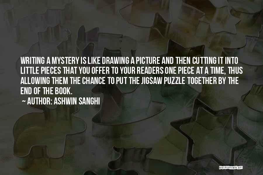 Mystery Writing Quotes By Ashwin Sanghi