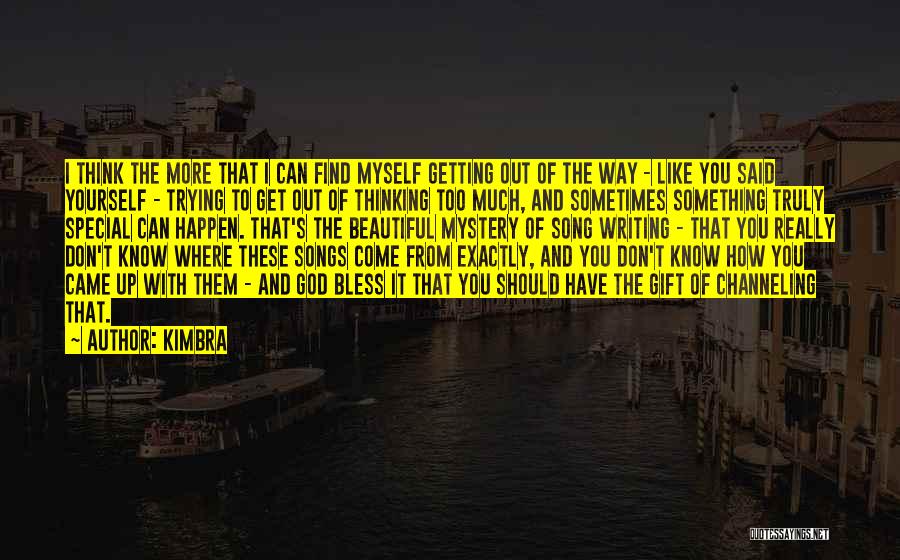 Mystery Writing Quotes By Kimbra