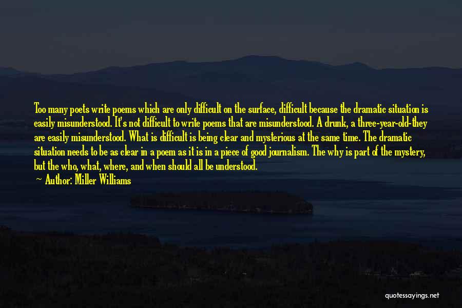 Mystery Writing Quotes By Miller Williams