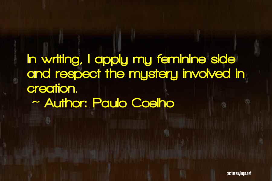 Mystery Writing Quotes By Paulo Coelho