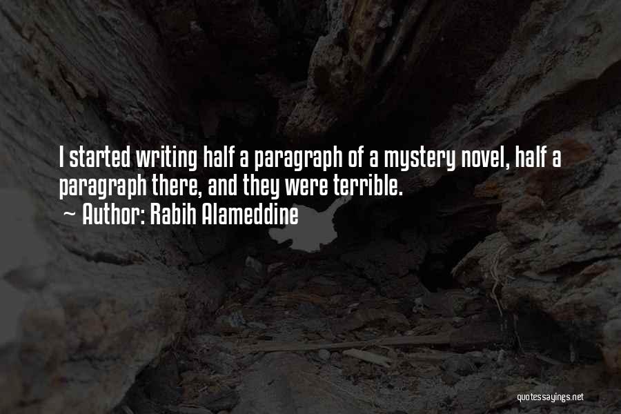 Mystery Writing Quotes By Rabih Alameddine