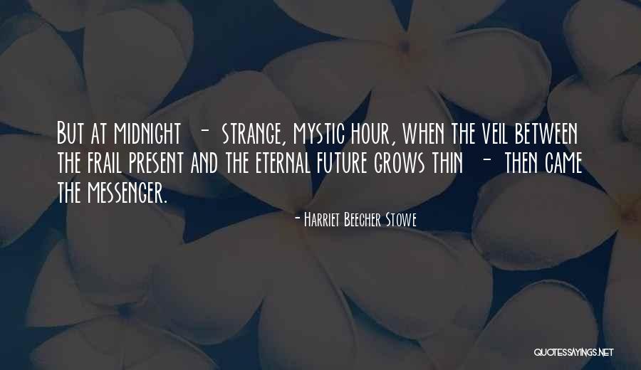 Mystic Messenger V Quotes By Harriet Beecher Stowe Mystic Messenger V Quotes By Harriet Beecher Stowe