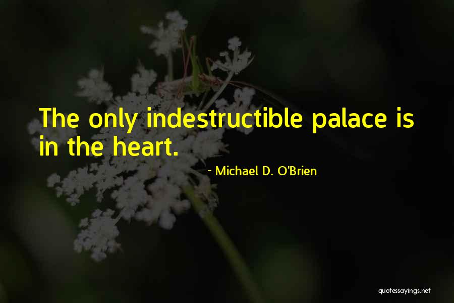 Mystical Death Quotes By Michael D. O'Brien