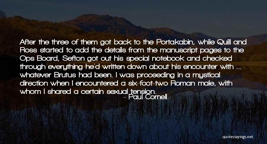 Mystical Encounter Quotes By Paul Cornell Mystical Encounter Quotes By Paul Cornell