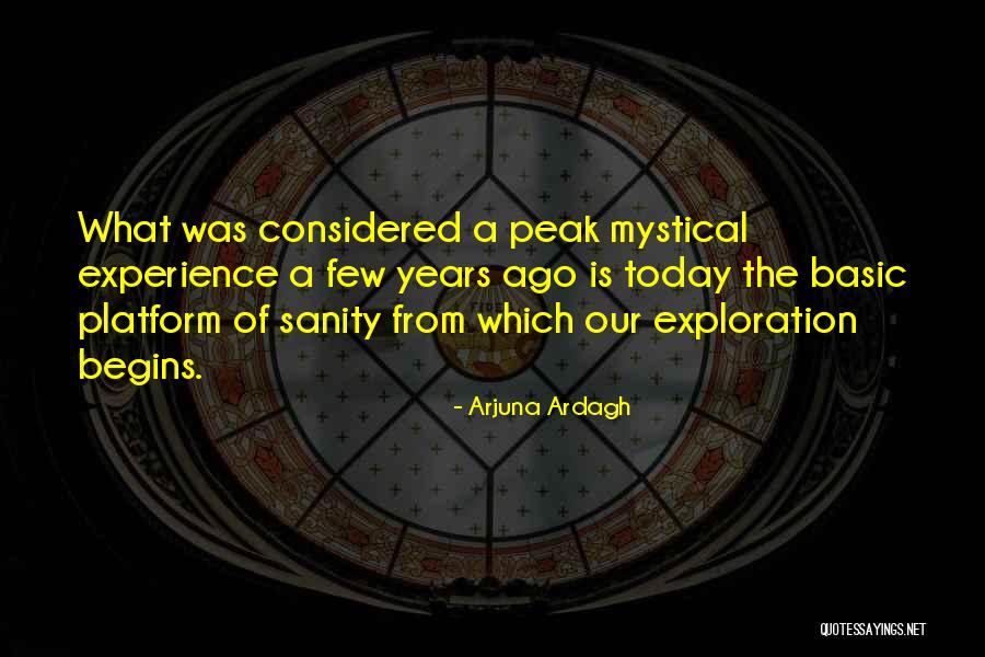 Mystical Experience Quotes By Arjuna Ardagh Mystical Experience Quotes By Arjuna Ardagh