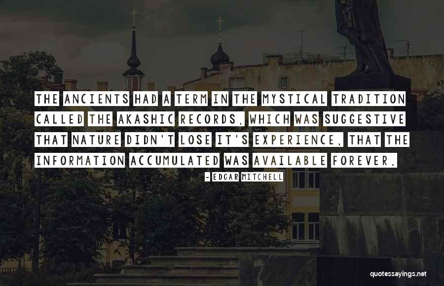 Mystical Experience Quotes By Edgar Mitchell Mystical Experience Quotes By Edgar Mitchell