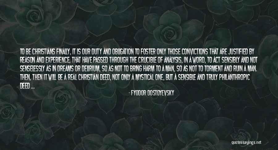 Mystical Experience Quotes By Fyodor Dostoyevsky Mystical Experience Quotes By Fyodor Dostoyevsky