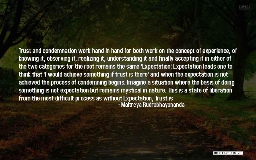 Mystical Experience Quotes By Maitreya Rudrabhayananda Mystical Experience Quotes By Maitreya Rudrabhayananda