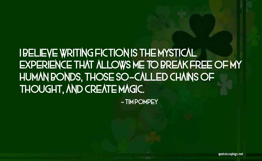 Mystical Experience Quotes By Tim Pompey Mystical Experience Quotes By Tim Pompey
