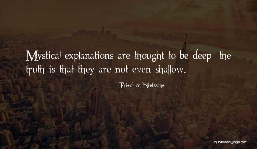 Mystical Explanations Quotes By Friedrich Nietzsche Mystical Explanations Quotes By Friedrich Nietzsche