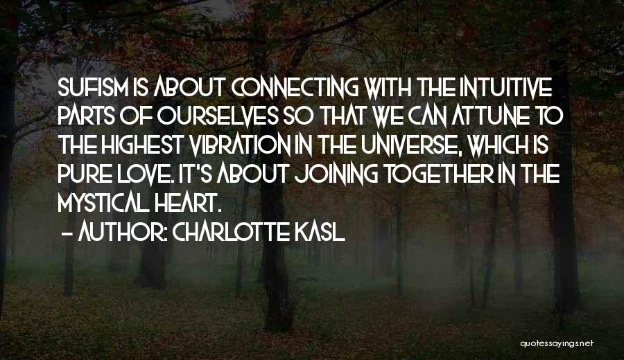 Mystical Love Quotes By Charlotte Kasl