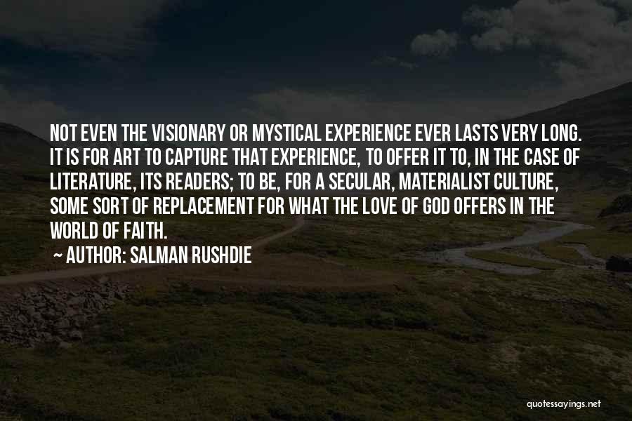 Mystical Love Quotes By Salman Rushdie