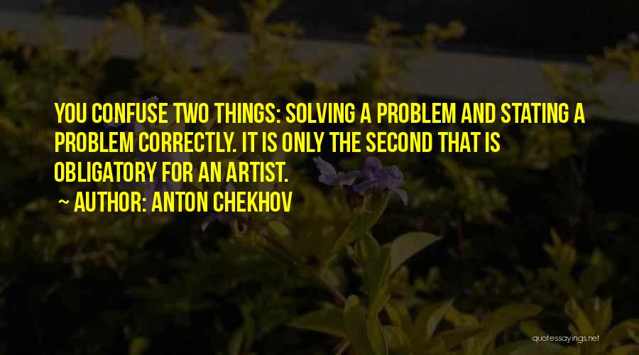 Mystical Pluralism Quotes By Anton Chekhov